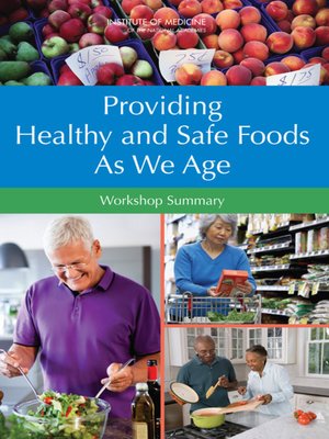 cover image of Providing Healthy and Safe Foods As We Age